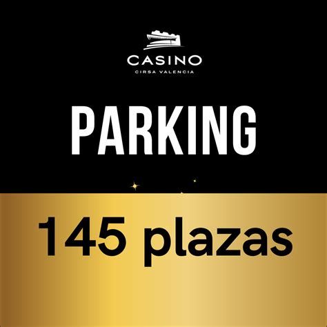 Parking casino valencia.