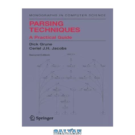 Parsing Techniques A Practical Guide