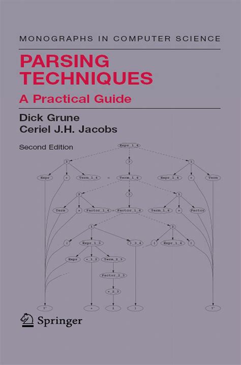 Read Online Parsing Techniques A Practical Guide By Dick Grune