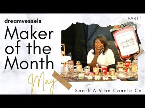 Part 1 Candlemaker Interview with Spark a Vibe Candle Co