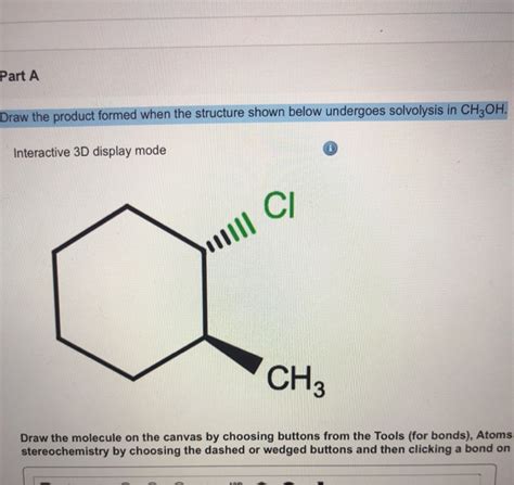 Part A Draw the product formed when the structure