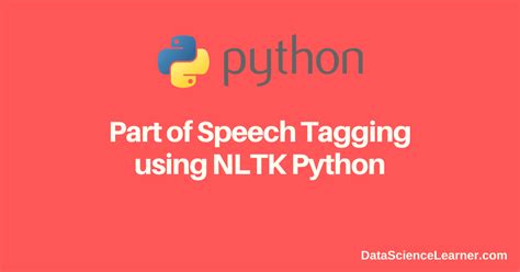 Part of Speech Tagging with NLTK - Python Programming