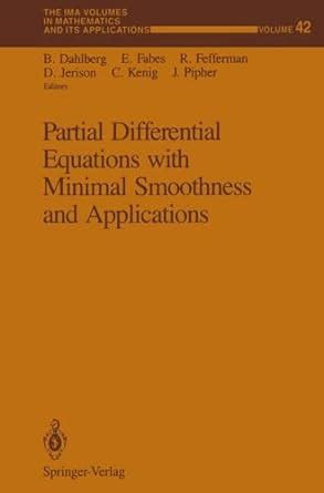 Partial Differential Equations With Minimal Smoothness And Applications