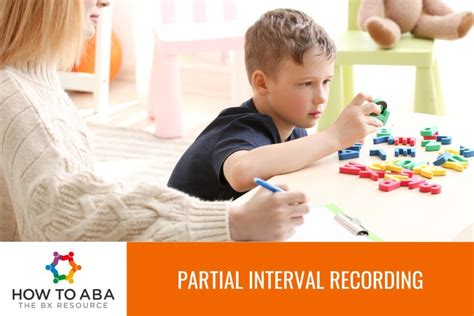 Enhancing ABA with the power of technology. Flexible data collection that fits your organization. ... Whole and Partial Interval Recording Record behaviors that occur during an entire specified time period or a portion of a specified time period Task Analysis Measure separate performance on each step of an ordered sequence .... 