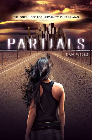 Read Partials Partials Sequence 1 By Dan Wells