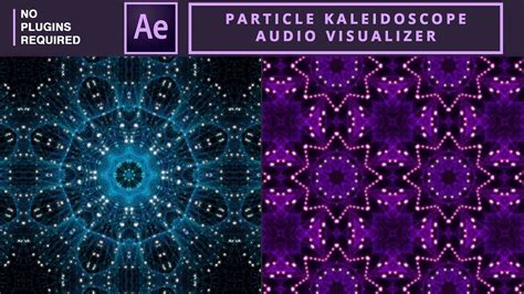 Particle Kaleidoscope Audio Visualizer in After Effects No Plugins