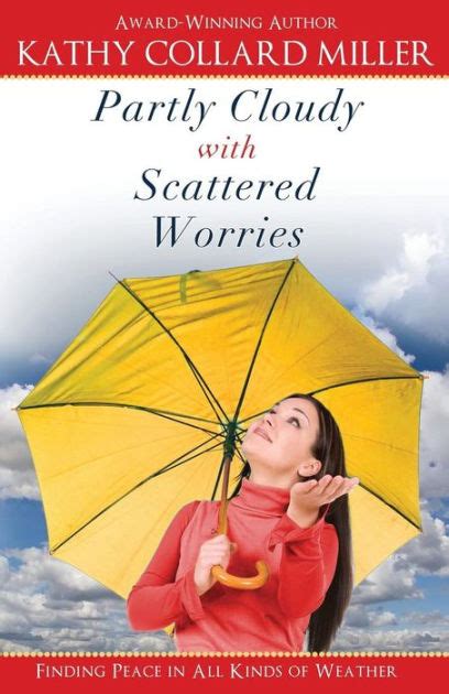 Full Download Partly Cloudy With Scattered Worries By Kathy Collard Miller