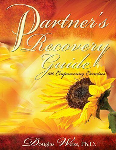 Full Download Partners Recovery Guide  100 Empowering Exercizes By Douglas Weiss