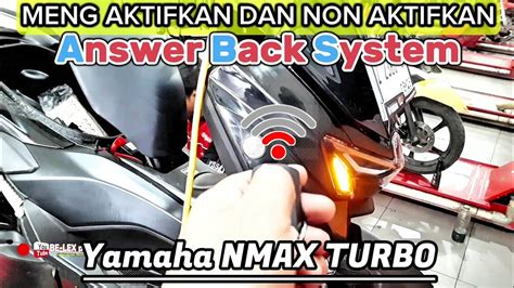 Pasang Answer Back System Di Nmax
