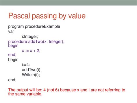 Pascal, Pass by reference. Pass by value