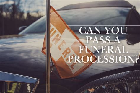 Pass funeral home. .  ...