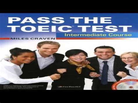 Pass the TOEIC Test Intermediate Course (+Complete Audio MP3 & Answer Key)