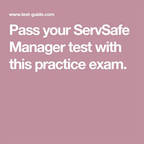 Pass your ServSafe Manager test with this practice exam. in 2020