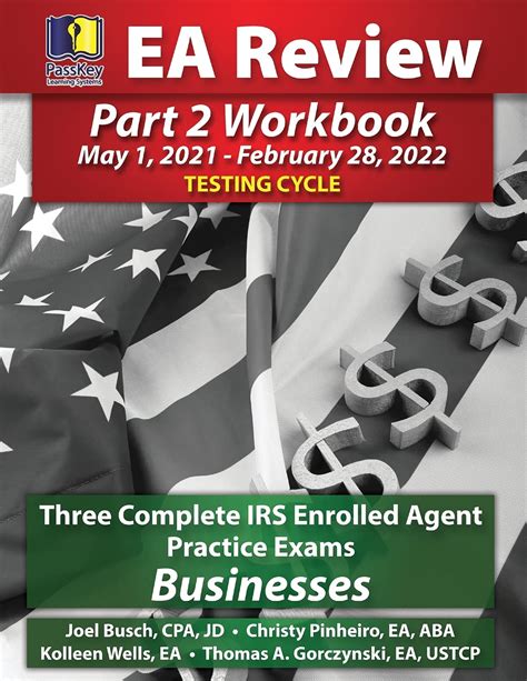 Read Online Passkey Learning Systems Ea Review Part 2 Workbook Three Complete Irs Enrolled Agent Practice Exams For Businesses May 1 2020February 28 2021 Testing Cycle By Joel Busch