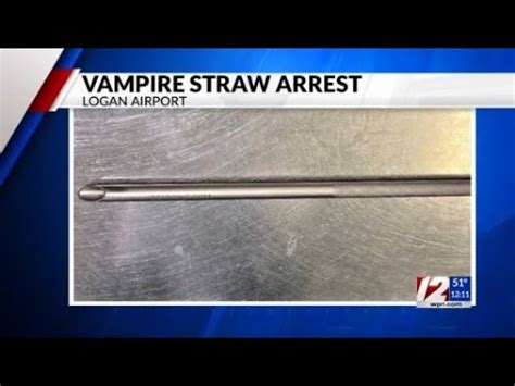 Passenger with 'vampire straw' arrested at Boston airport