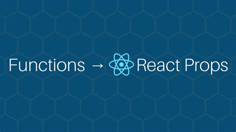 Passing Functions as React Props Codementor