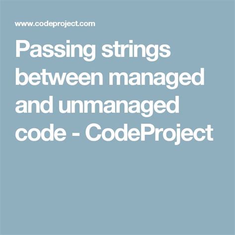 Passing Strings Between Managed and Unmanaged Code