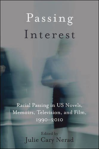 Passing interest racial passing in us novels memoirs television and. - Experimentelle untersuchungen zur ausbreitung von schadstoffen in der umgebung von bauwerken.