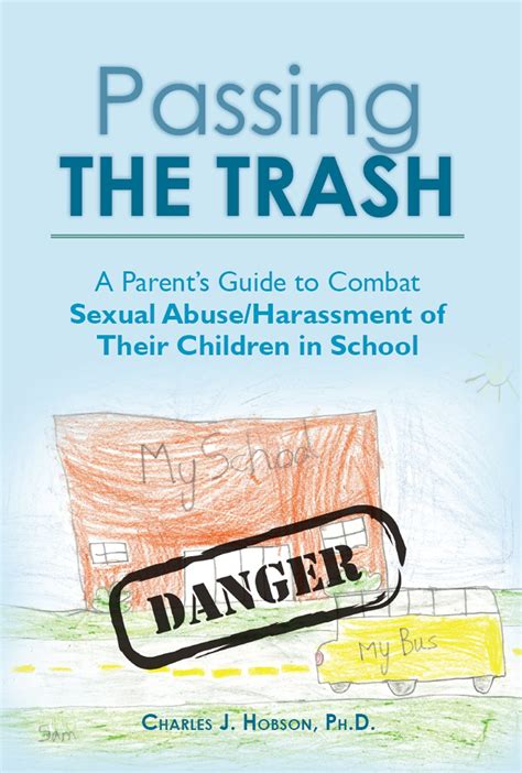 Passing the trash a parents guide to combat sexual abuse harassment of their children in school. - Profesión de fe de maría sabina.