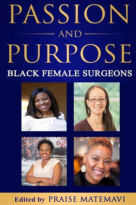 Download Passion And Purpose Black Female Surgeons By Dr Praise Matemavi