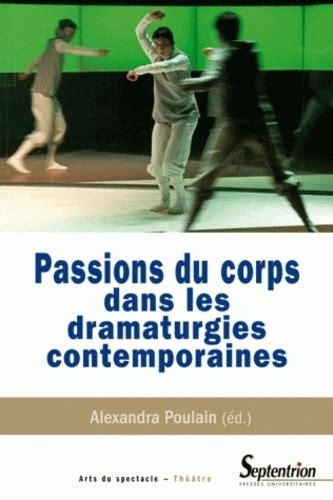 Passions du corps dans les dramaturgies contemporaines. - Amerikanische herausforderung an die europäische industrie- und handelspolitik.