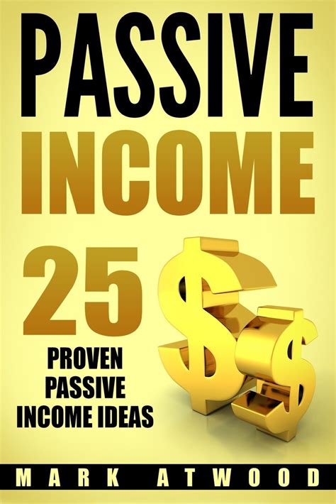 Full Download Passive Income 25 Proven Business Models To Make Money Online From Home By Mark Atwood