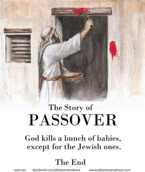 Passover: God Kills A Bunch Of Babies, Except The Jewish Ones