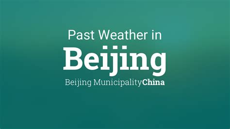 Past Weather in Beijing, Beijing Municipality, China — …