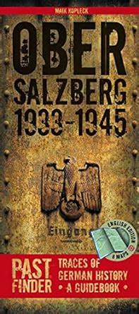 Pastfinder obersalzberg 1933 45 traces of german history a guidebook. - Mercedes g klasse 463 service reparaturanleitung.