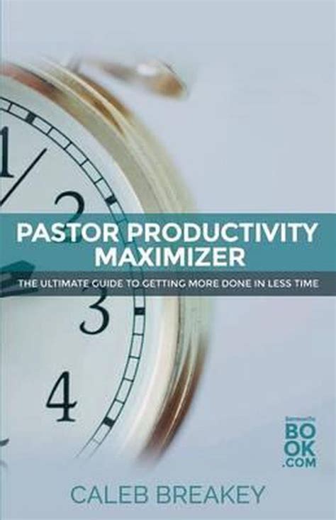 Pastor Productivity <b>Pastor Productivity Maximizer</b> title=