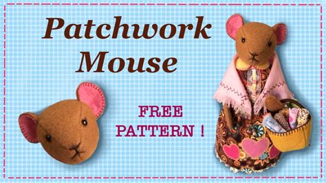 Patchwork Mouse FREE PATTERN Full Tutorial with Lisa Pay YouTube