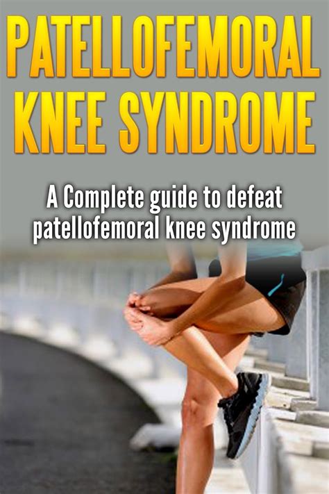 Patellofemoral knee syndrome a complete guide to defeat patellofemoral knee. - Download del manuale di valutazione del programma pratico handbook of practical program evaluation download.