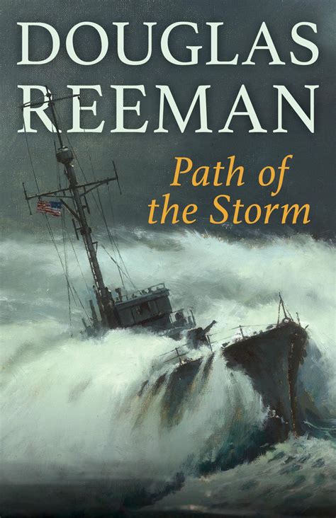 Path Of The Storm by Douglas Reeman Goodreads