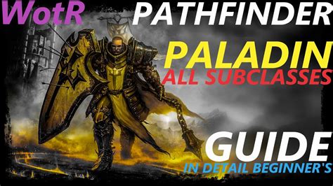 Pathfinder: WotR - All Paladin SubClasses Starting Builds - YouTube