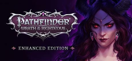 Pathfinder: Wrath of the Righteous - Enhanced Edition - Exophase