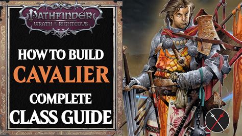 Pathfinder Wrath of the Righteous Cavalier Class Build Guide Item