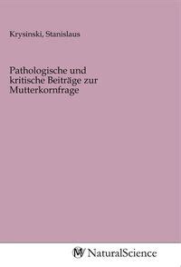 Pathologische und kritische beitraege zur mutterkornfrage. - Literatura mítica y el mundo africano.