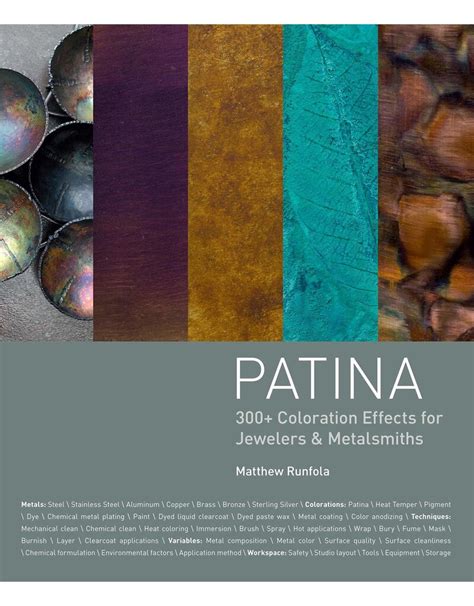 Full Download Patina 300 Coloration Effects For Jewelers  Metalsmiths By Matt Rufola