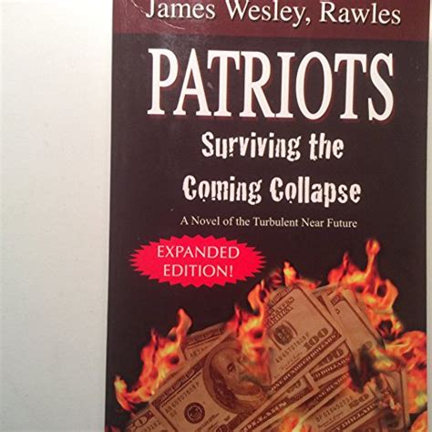 Full Download Patriots The Coming Collapse By James Wesley