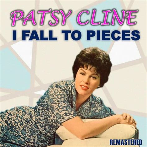 Patsy cline i fall to pieces. Things To Know About Patsy cline i fall to pieces. 