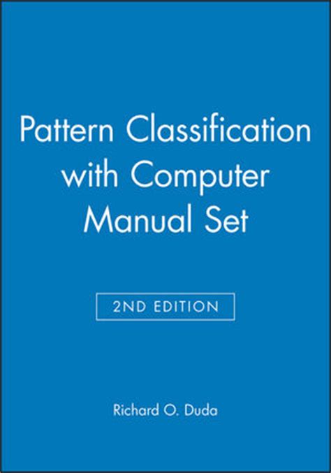 Pattern classification 2nd edition with computer manual 2nd edition set. - Ge lightspeed 4 ct phantom manual.