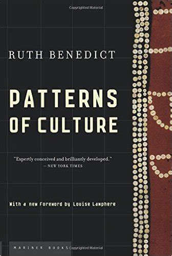 Patterns of Culture by Ruth Benedict