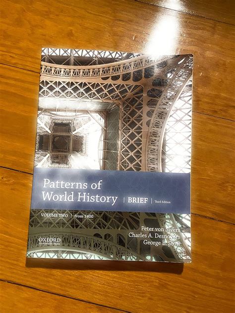 Patterns of World History Volume 1 and 2 3rd Edition Sivers Test Bank