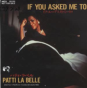 Patti LaBelle If You Asked Me To lyrics