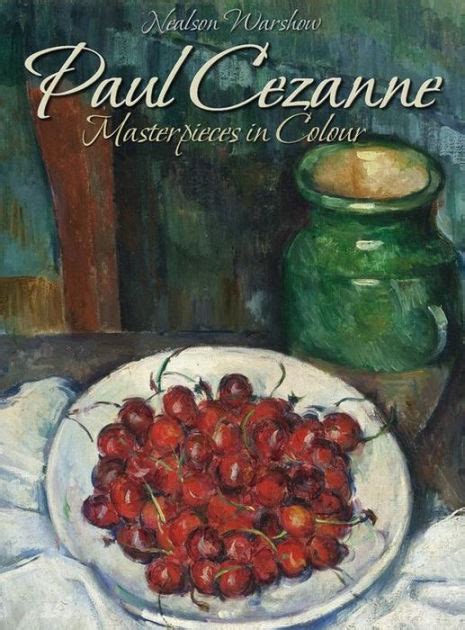 Paul Cezanne Masterpieces in Colour