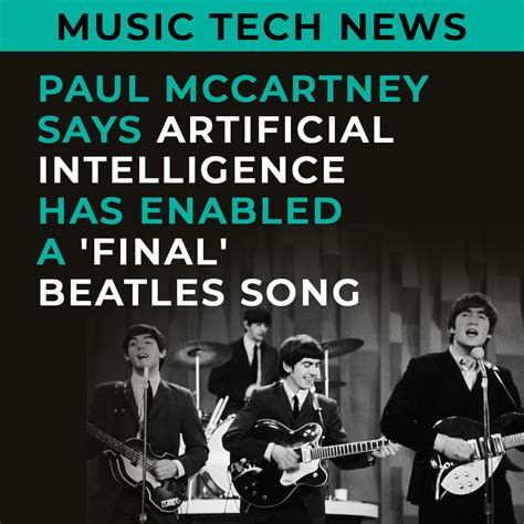 Paul McCartney says artificial intelligence made upcoming ‘last Beatles record’ possible