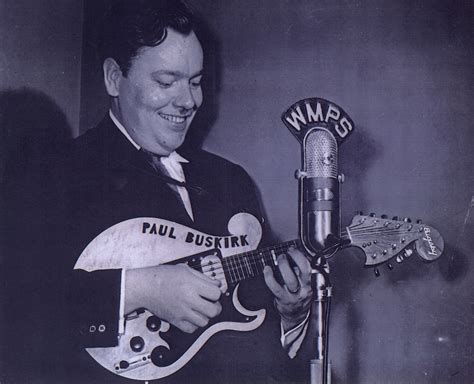 Paul Buskirk. stg, bj, 1923-2002 US Musician / Composer of Country an