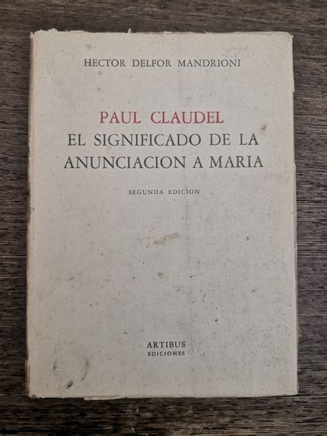 Paul claudel: el significado de la anunciación a maría. - Belgique en quête de sécurité [1920-1940].
