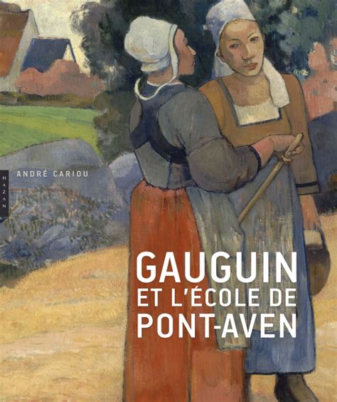 Paul gauguin et l'école de pont aven. - Pièces polyphoniques profanes de provenance liégeoise (15 siècle) transcrites et commentées par charles van den borren..
