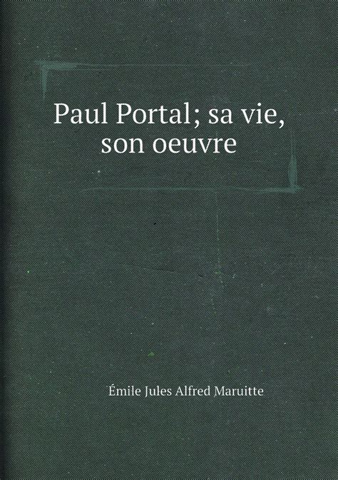 Paul portal : sa vie, son oeuvre. - The joshua ministry school of evangelism training manual id 6029918.